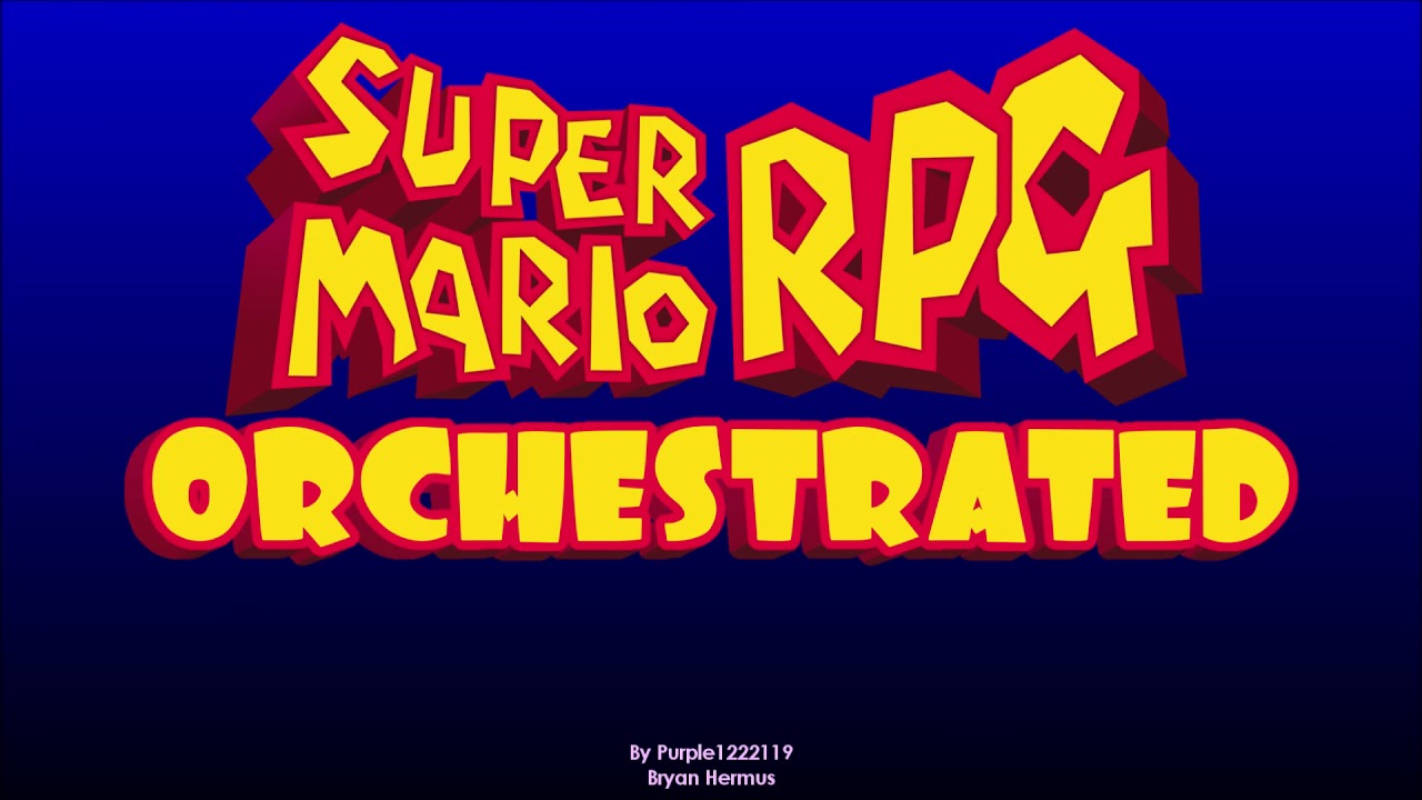 10. Fight Against Monsters (Super Mario RPG Orchestrated)