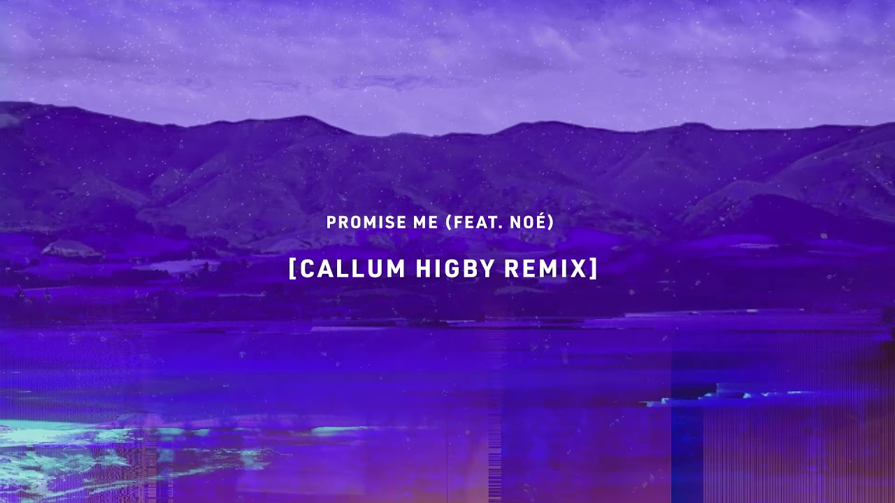 Rootkit - Promise Me (feat. No&eacute;) [Callum Higby Remix]