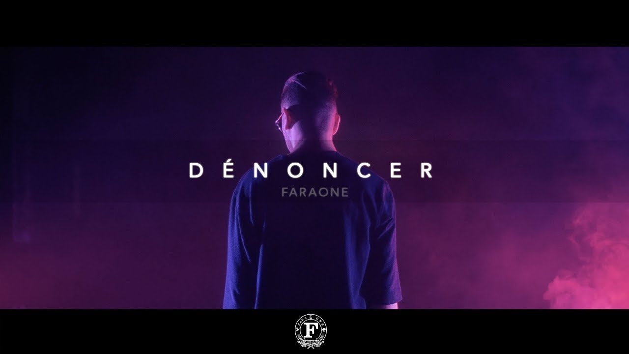 Faraone - Dénoncer