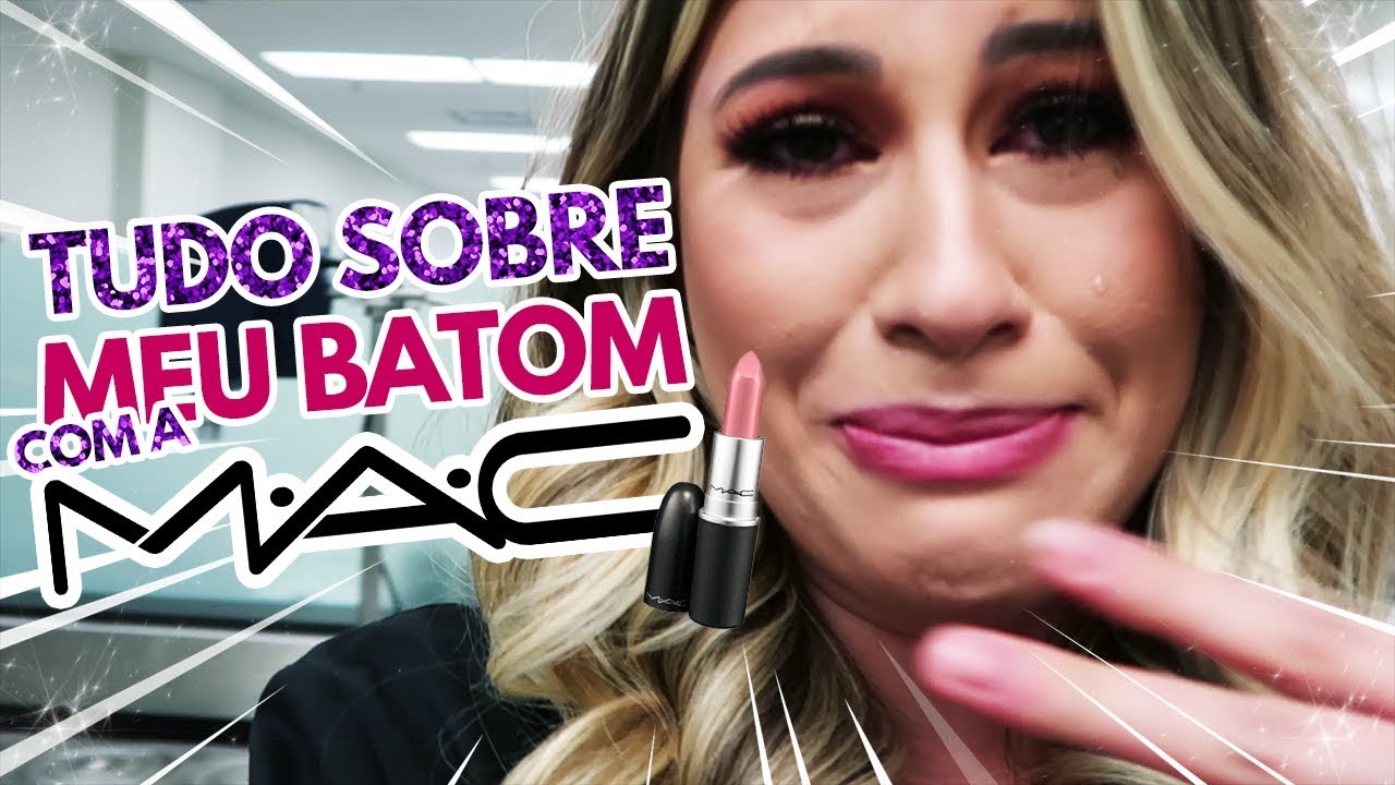 MEU BATOM COM A MAC: LANÇAMENTO, COR E CRIAÇÃO ♡