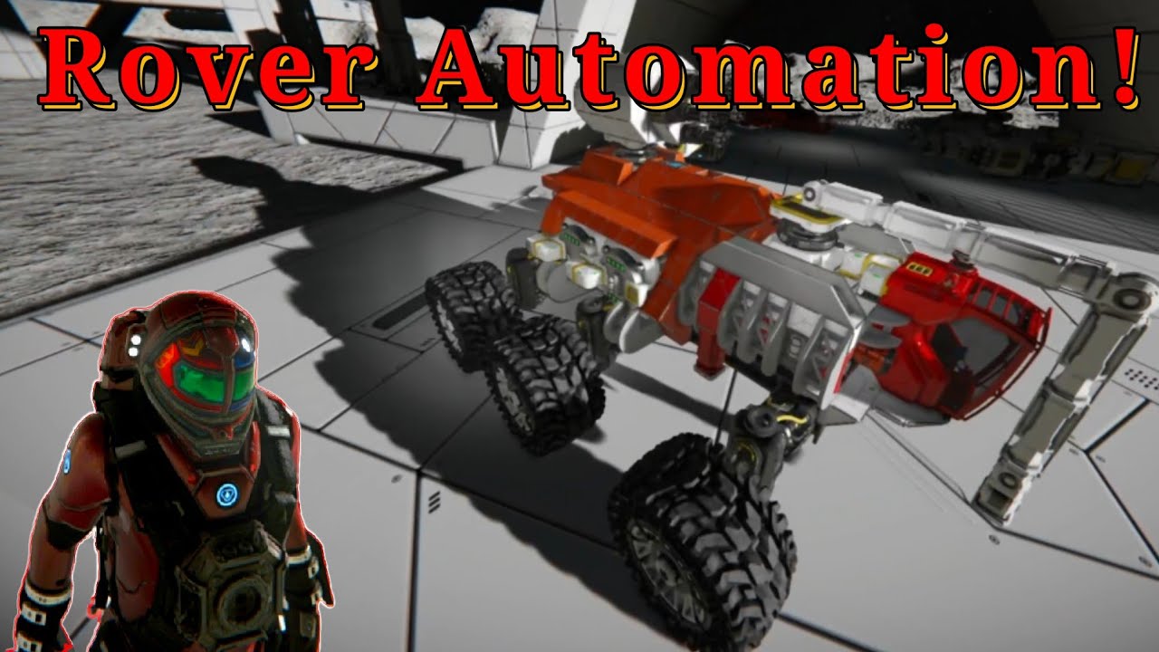 Rover Automation! EP 18 - Space Engineers Automatons 2023 Tutorial