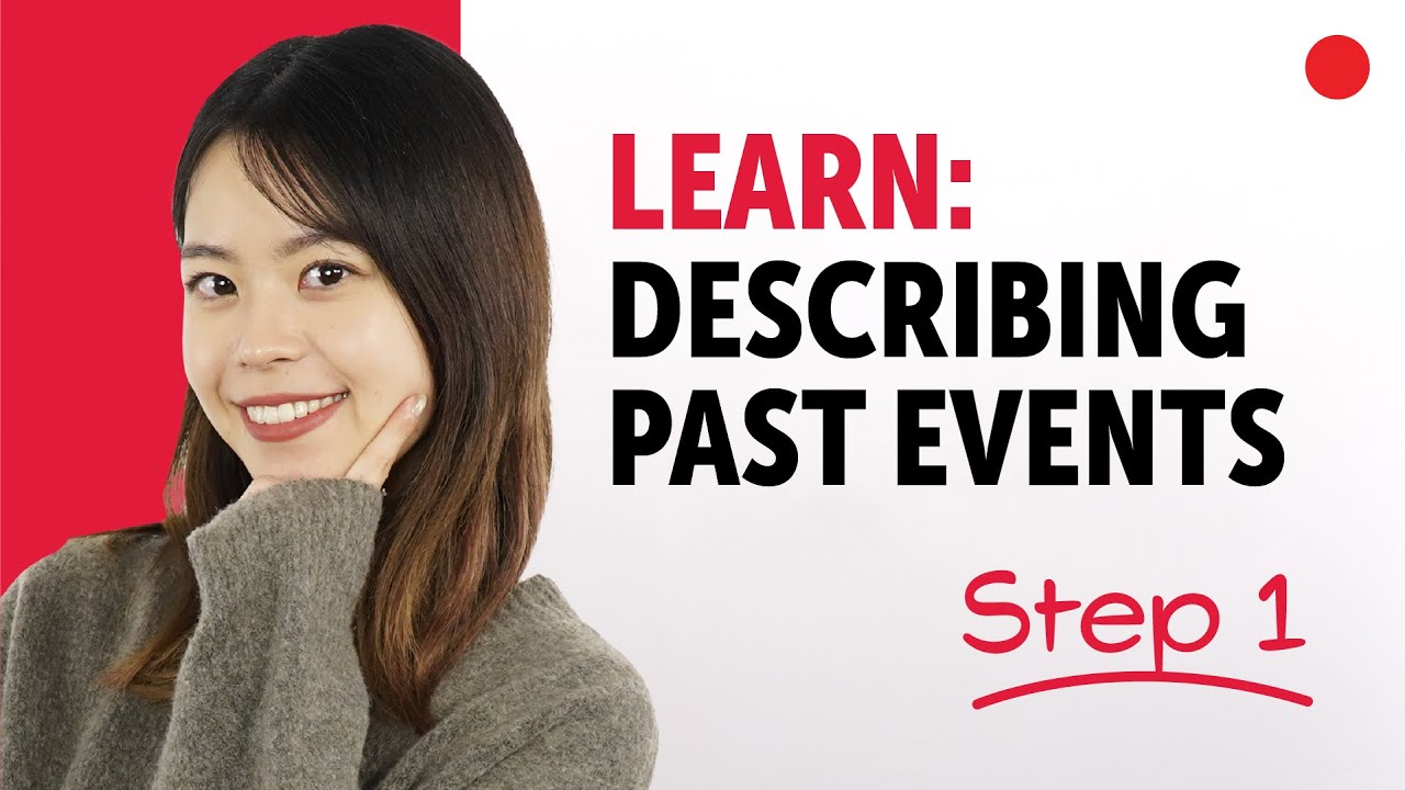 Learn How to Describe Past Events in Japanese | Essential Sentence Patterns & Grammar