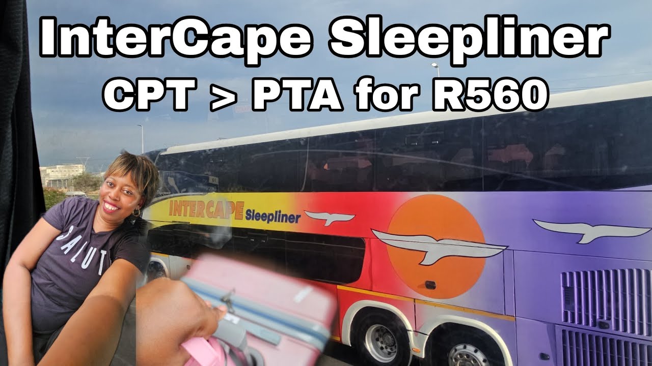 #TRAVEL VLOG | INTERCAPE SLEEPLINER BUS from CAPE TOWN to PRETORIA for R560