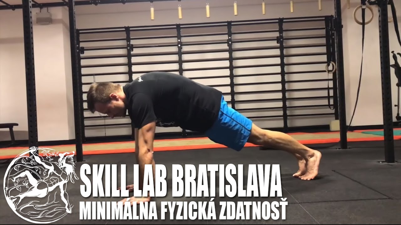 Minimálna fyzická zdatnosť - ROZHÝB SA / SKILL LAB
