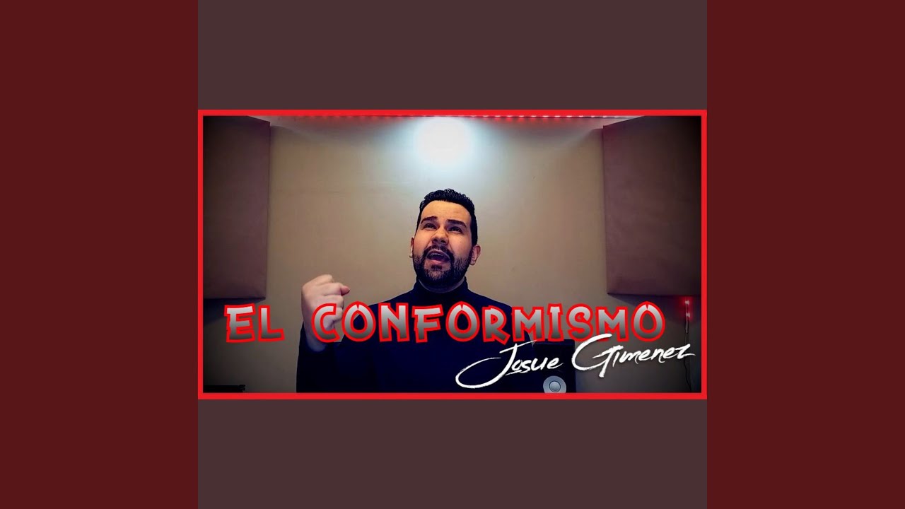 El Conformismo