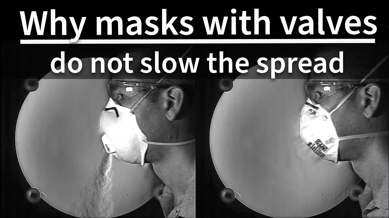Why masks with valves do not slow the spread (1 of 2)