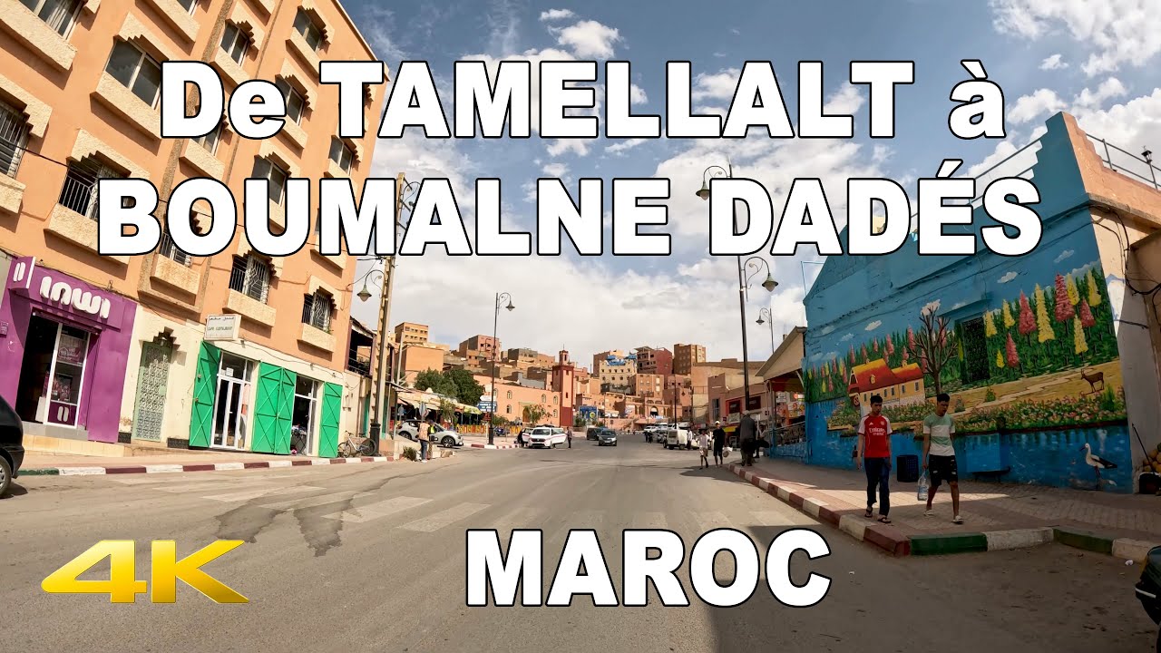 🇲🇦  De TAMELLALT à BOUMALNE DADES | 18 Km de spectacle | MAROC | 4K