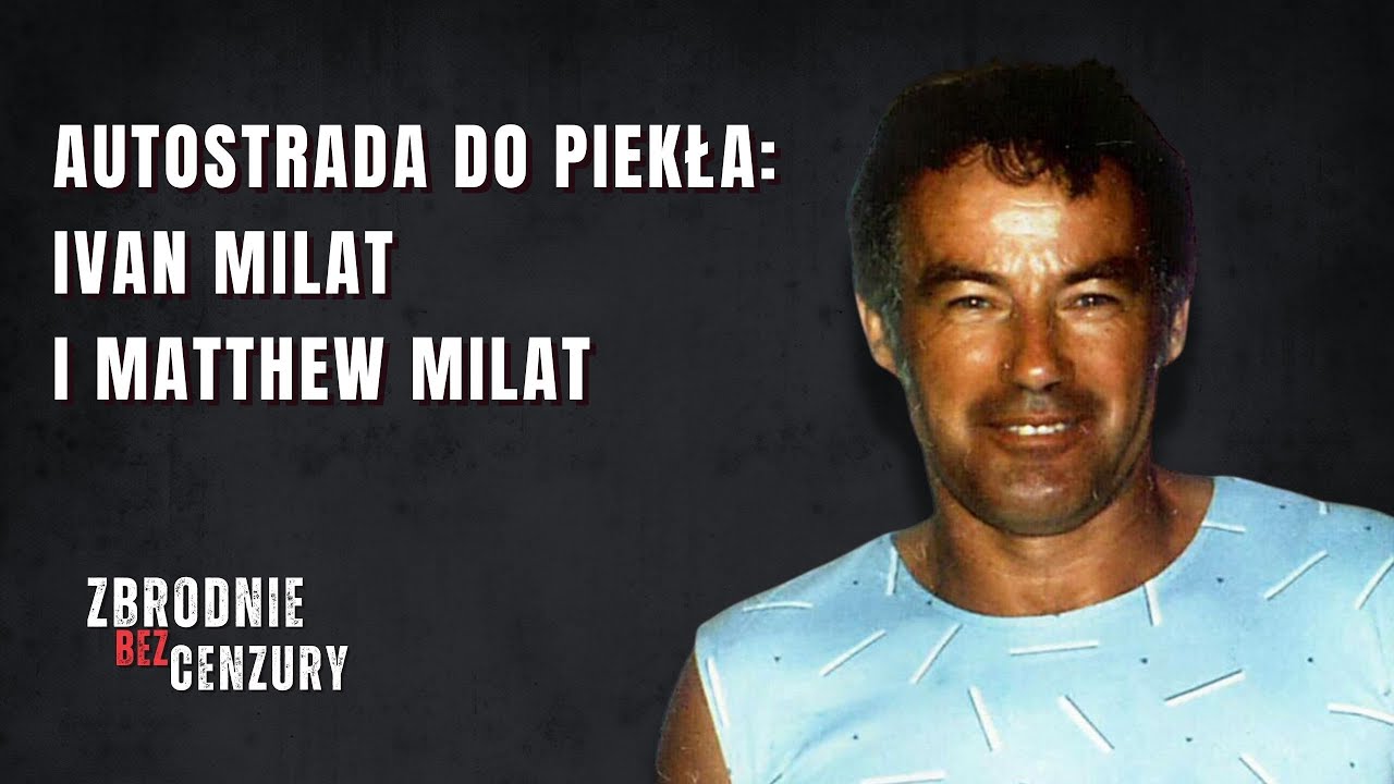Autostrada do piekła: Ivan Milat i Matthew Milat ǀ 161.