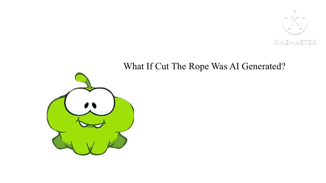 What If Cut The Rope Was AI Generated 