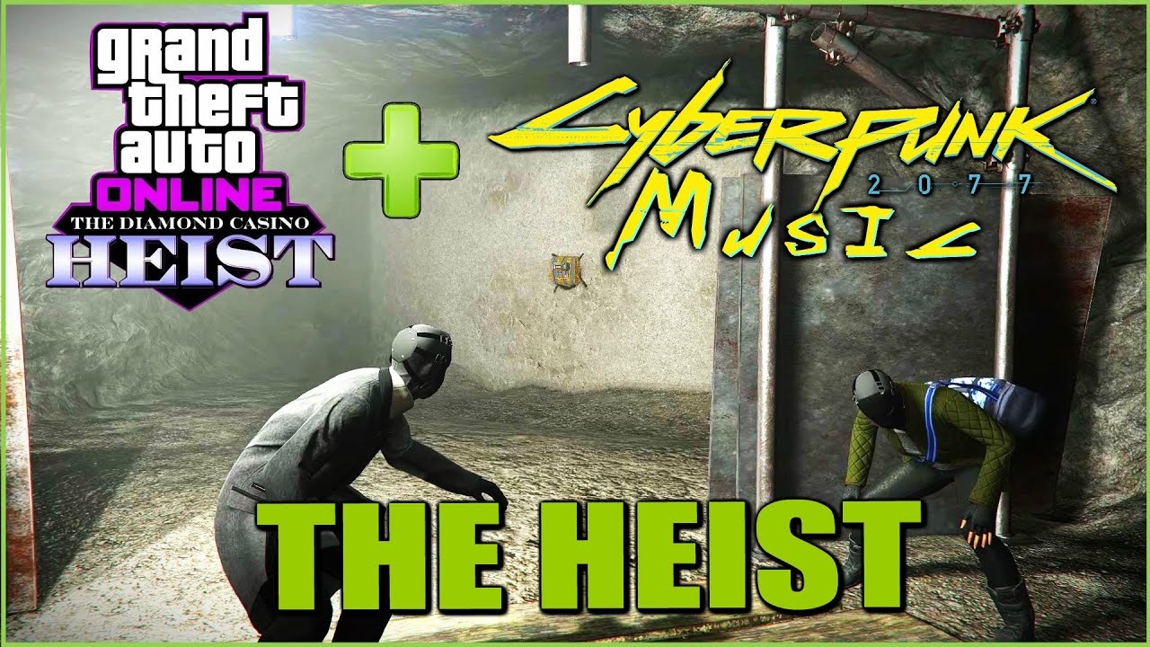 Playing GTA Online Casino heist with Cyberpunk 2077 Music be like...