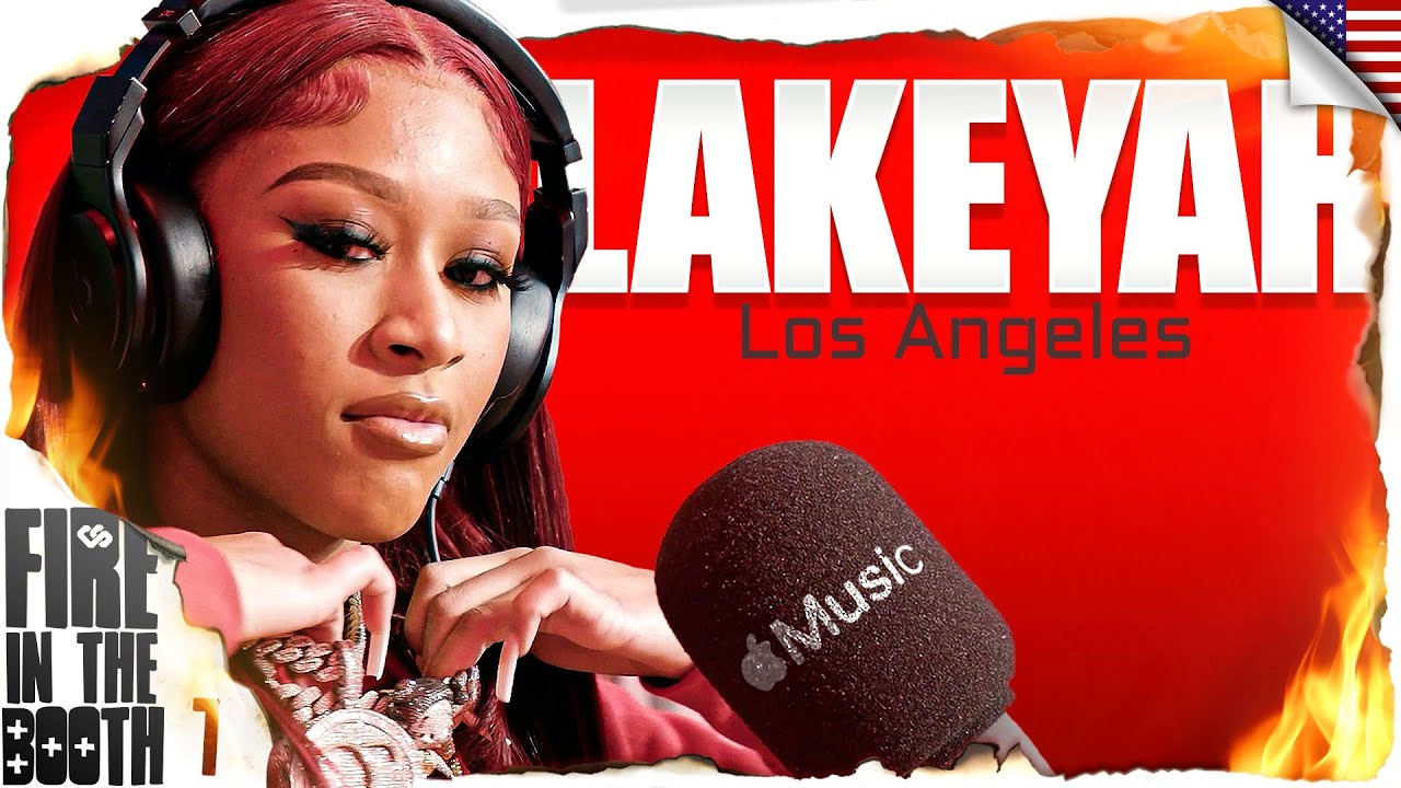 Lakeyah - Fire in the Booth pt1 🇺🇸