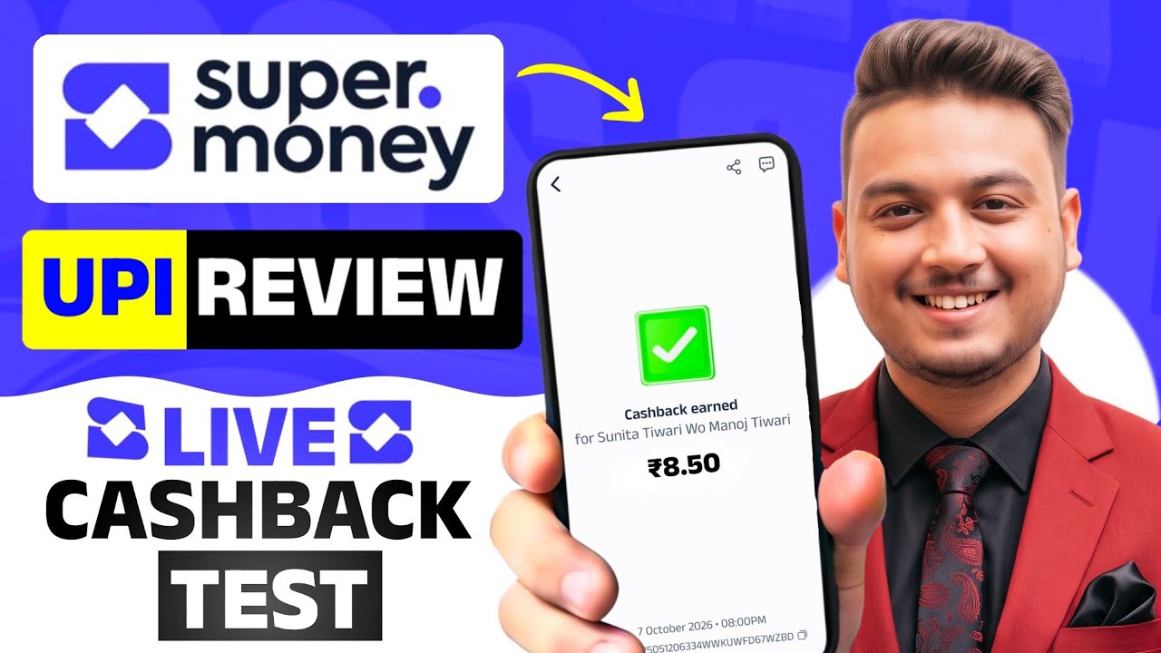 Super Money UPI App Review 2026 | Super Money App Real or Fake | Super Money UPI Live Cashback Test