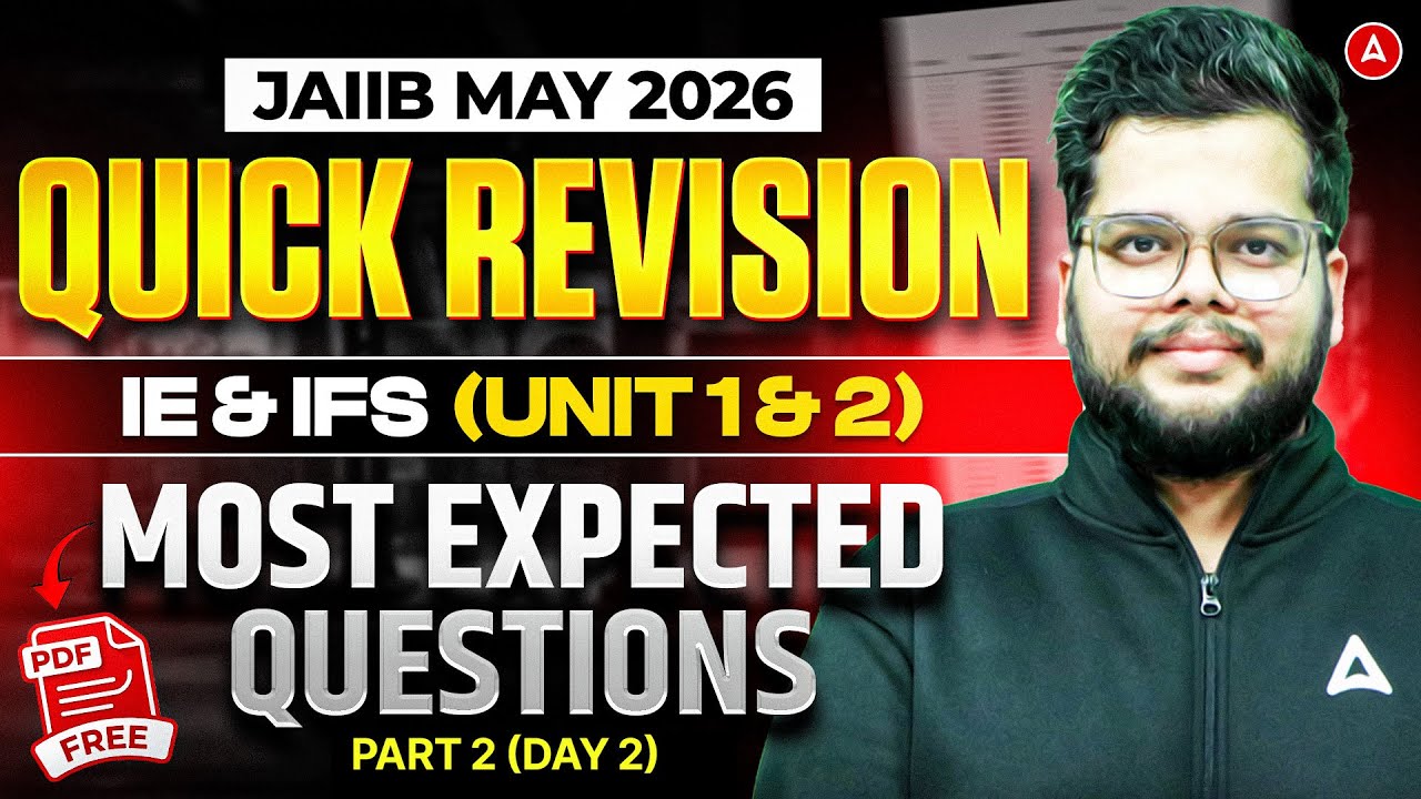 JAIIB Preparation 2026 | JAIIB IE and IFS | Most Expected Question | Quick Revision | Kinshuk Bahlan