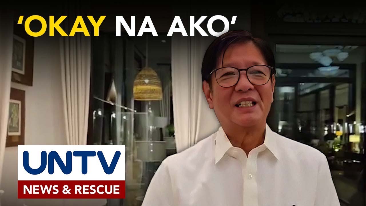 PBBM, personal na tiniyak na nasa mabuting kalagayan ang kanyang kalusugan
