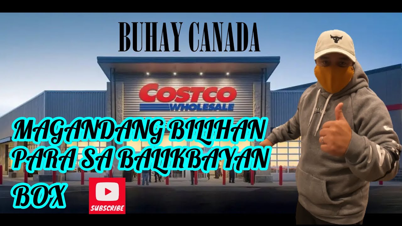 BUHAY CANADA (TOUR SA COSTCO)