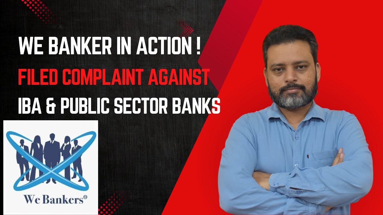Shocking! We Bankers Filed Complaint Against IBA & PSB for 12 BPS Violation!