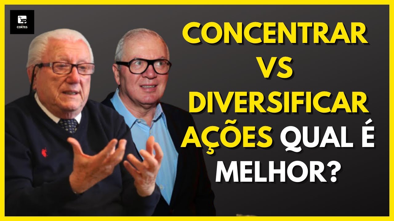 Concentrar ou diversificar a carteira? Luiz barsi e Lírio parisotto explicam
