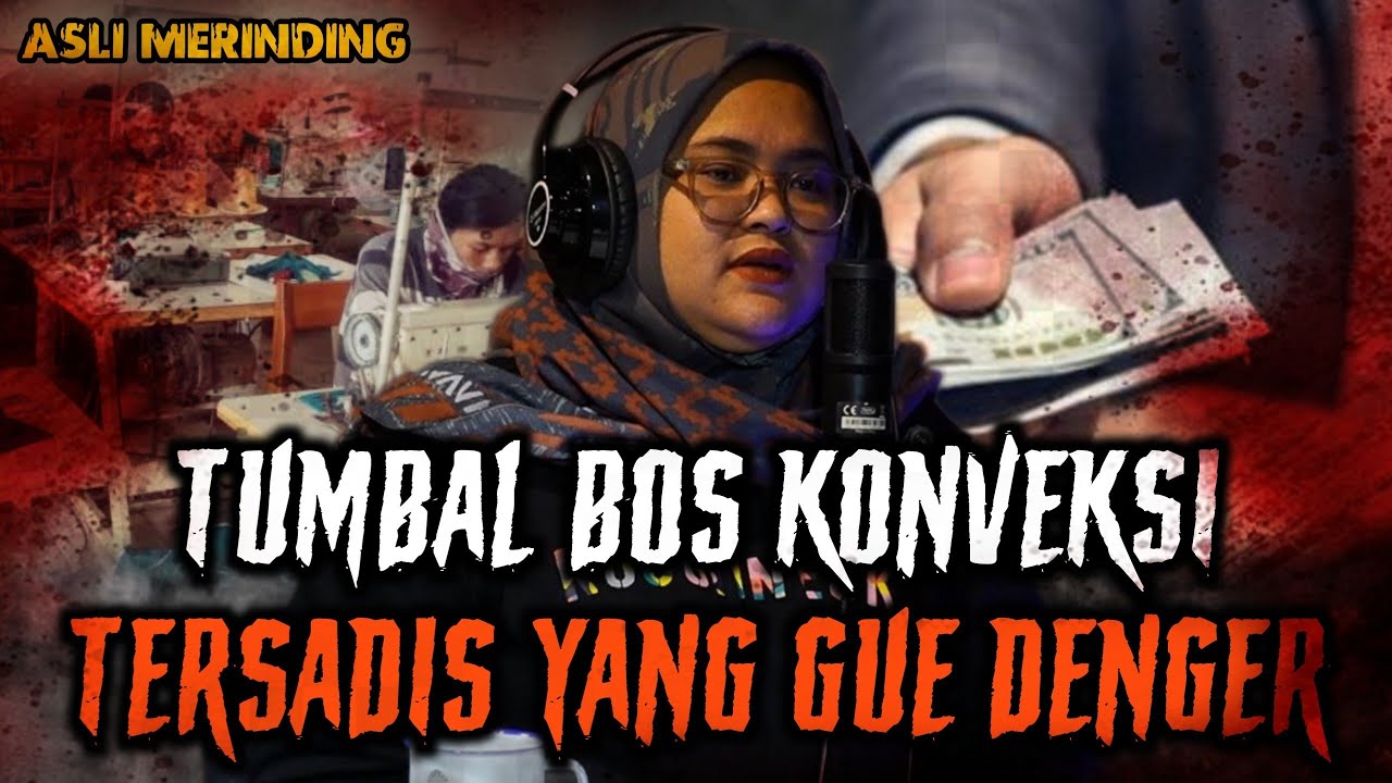 🔴 INI HOROR BANGET.! HATI-HATI PUNYA BOS KONVEKSI KEK GINI GILA MERINDING.!!