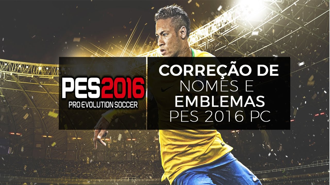 Atualização PES 2016 v0.1 PC (CORREÇÃO DE NOMES E EMBLEMAS)