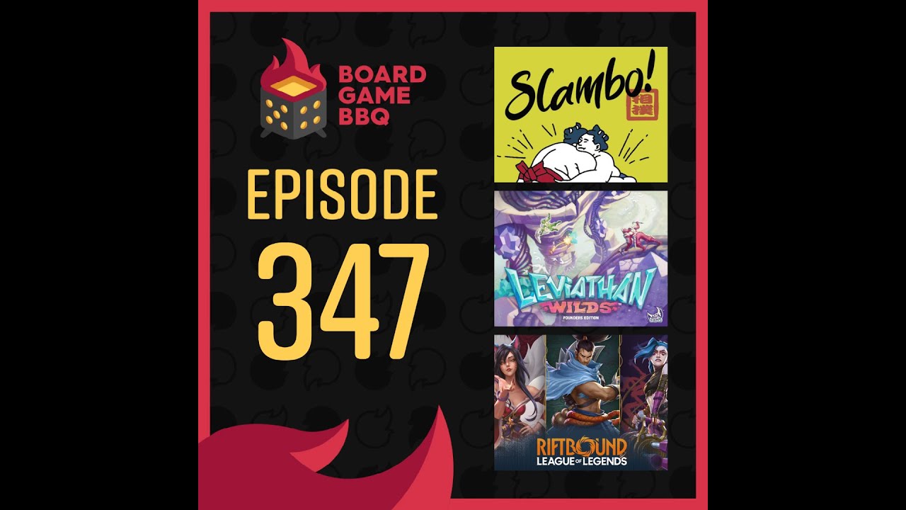 Episode 347: Slambo, Leviathan Wilds, Riftbound