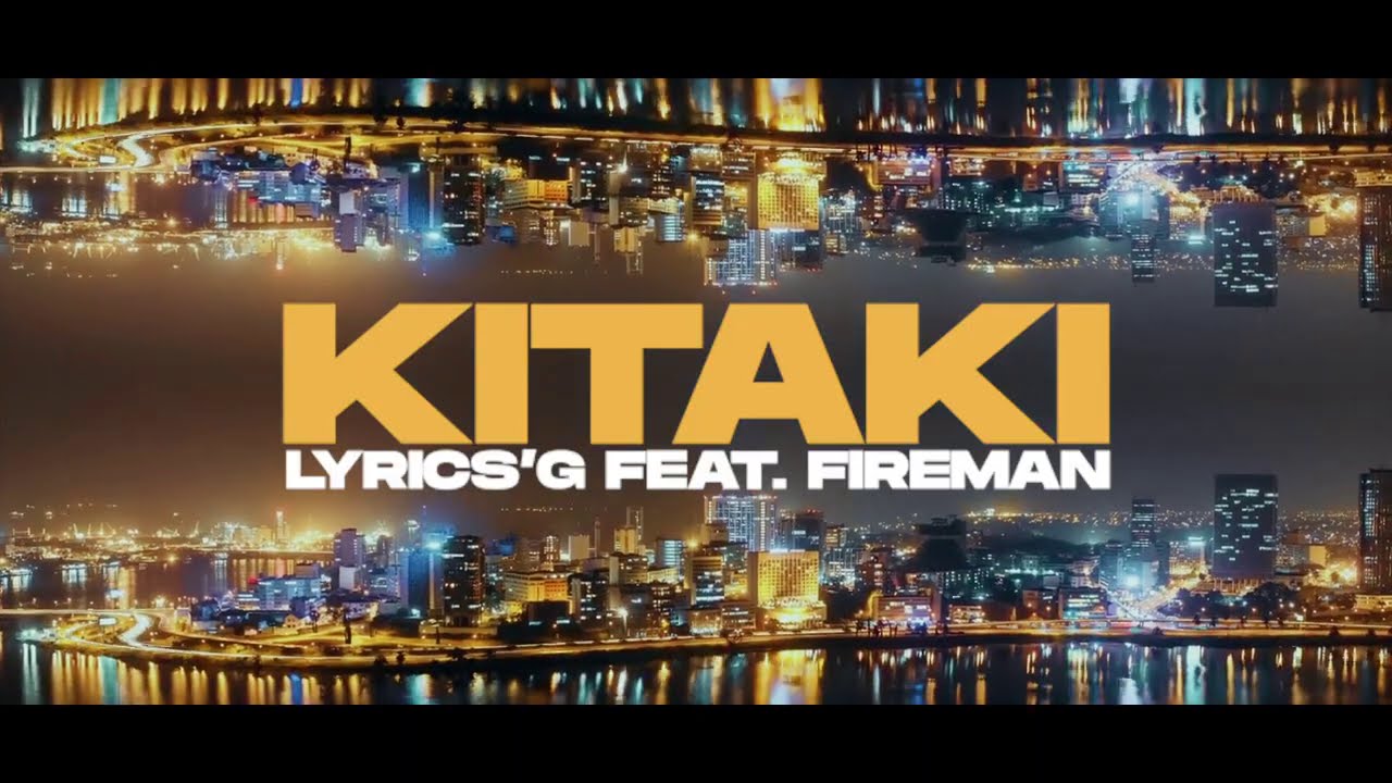 Lyrics'G X Fireman - Kitaki
