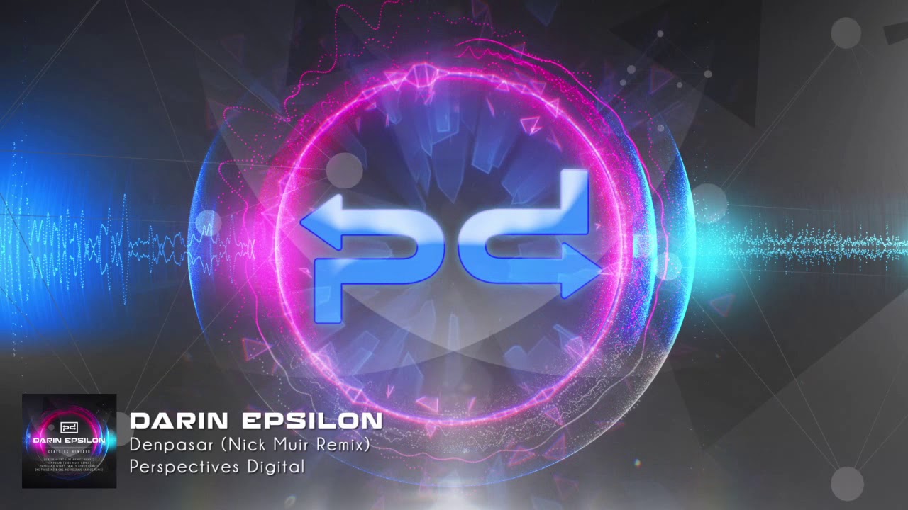 Darin Epsilon - Denpasar (Nick Muir Remix) [Perspectives Digital]