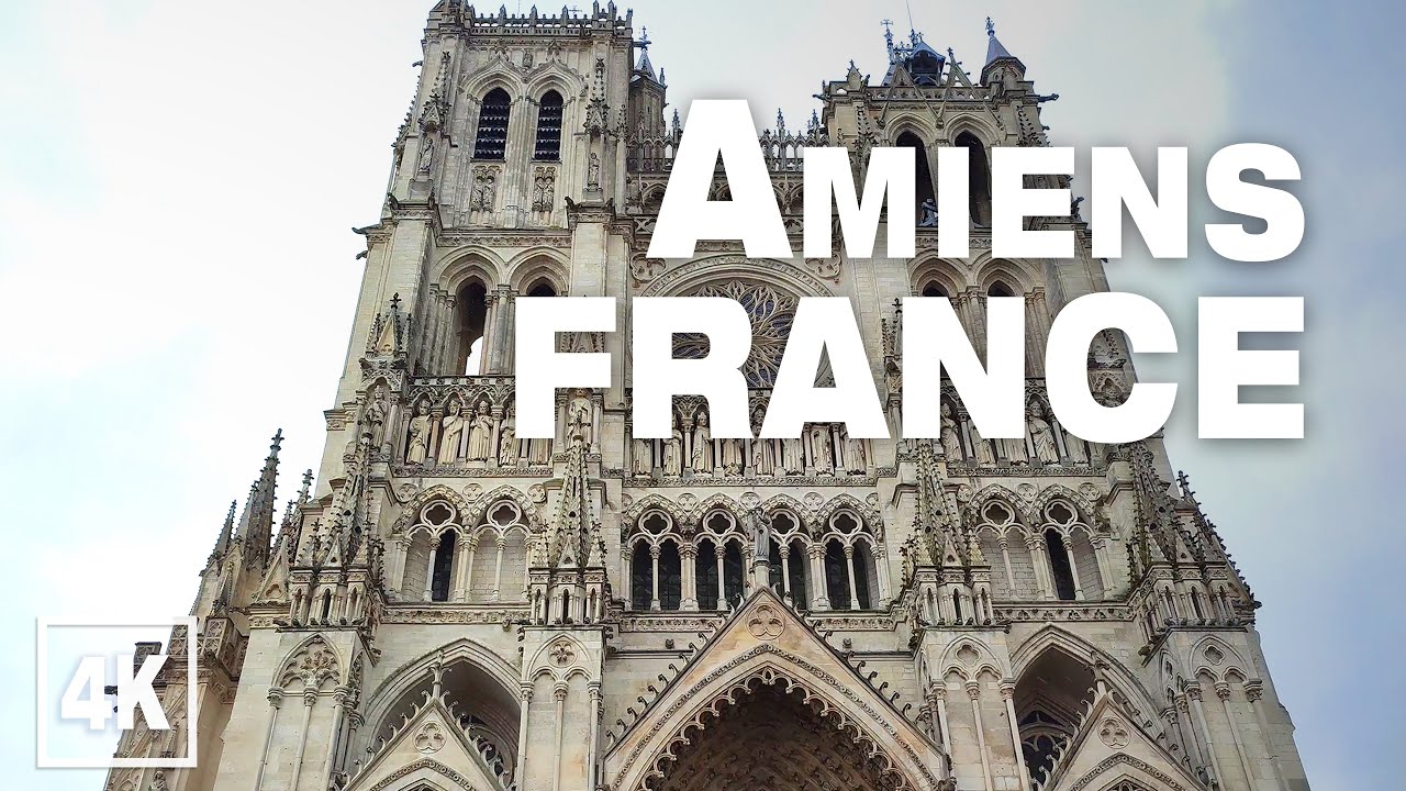 Amiens City and Cathedral FRANCE 🇫🇷 Real Time Virtual Walking Tour Ambience in 4K ASMR