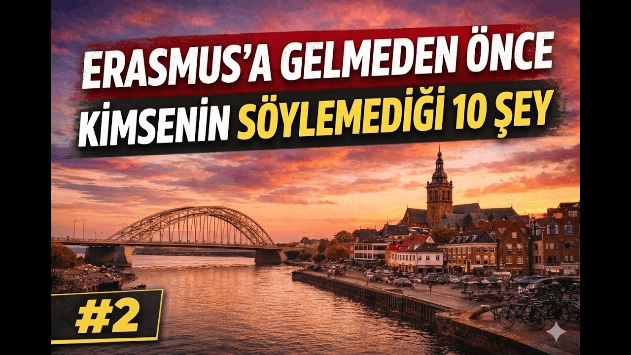 Erasmus’a Gelmeden Önce Kimsenin Söylemediği 10 Şey