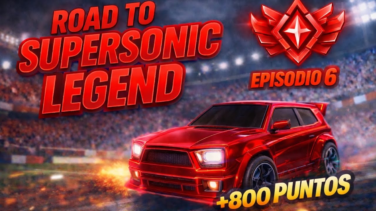 Máxima TENSION +850 puntos Road To SUPERSONIC LEGEND EP.7😱