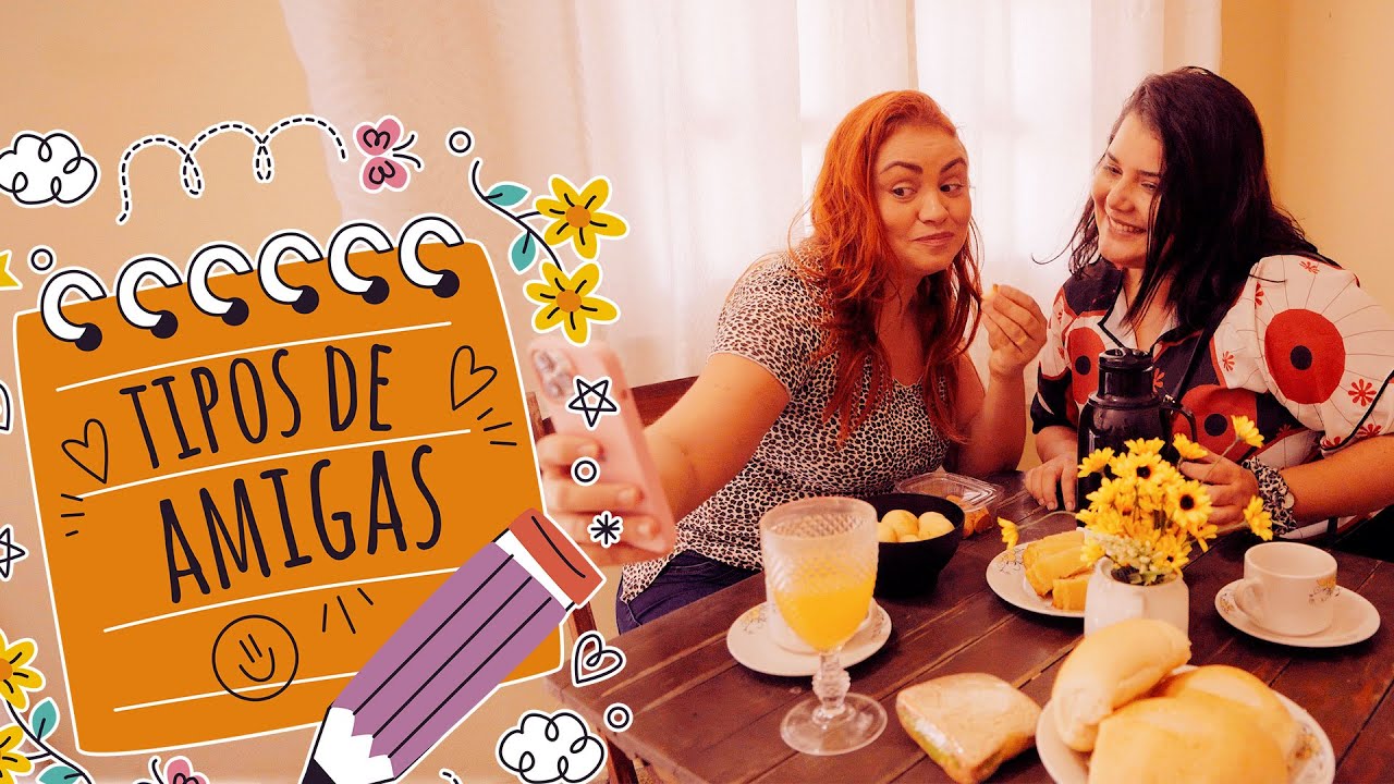 TIPOS DE AMIGA!