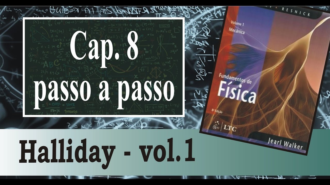 Exercício 8.7 - Halliday vol. 1- 8a Edição