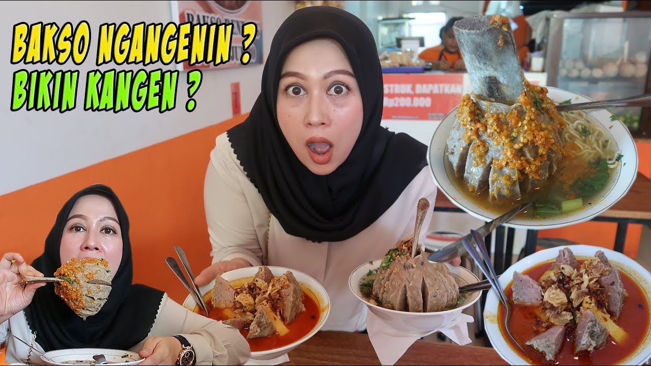 BAKSO NGANGENIN ? BIKIN KANGEN !!!