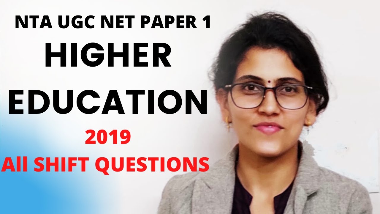 Higher Education 2019 All shift Questions PAPER 1 NTA UGC NET EXAM