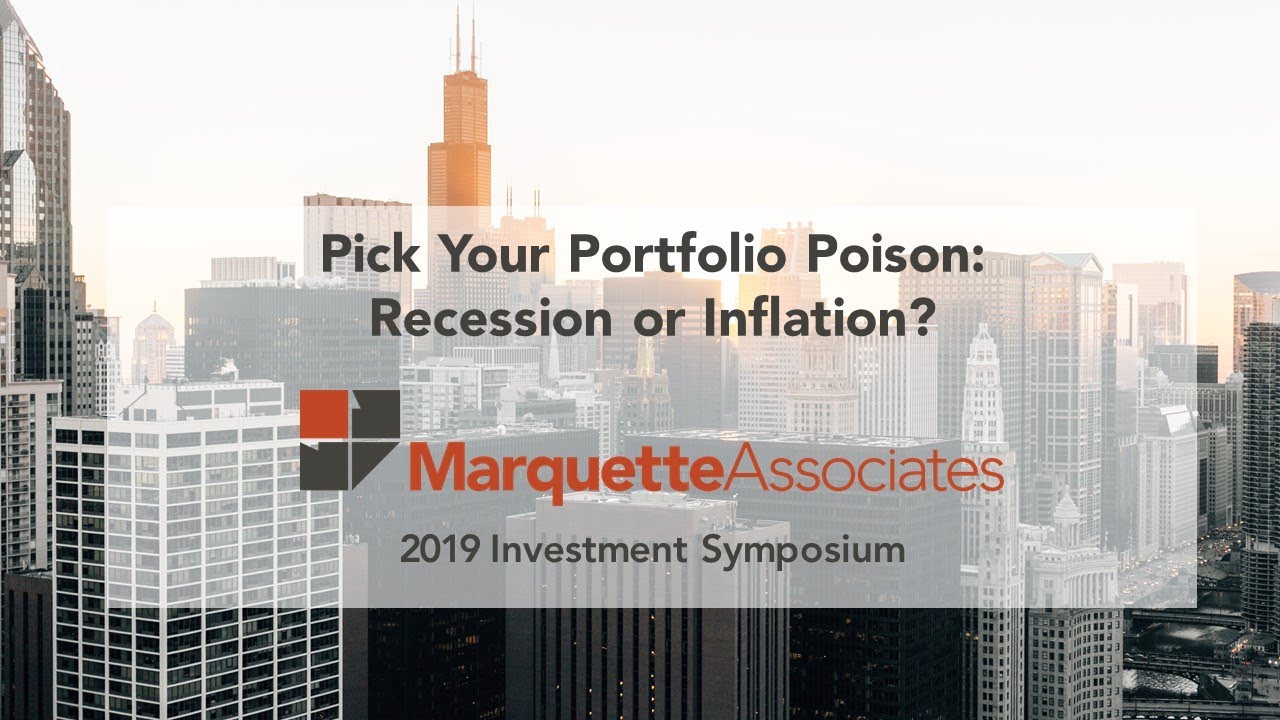 LIVE Symposium 2019: Pick Your Portfolio Poison: Recession or Inflation?