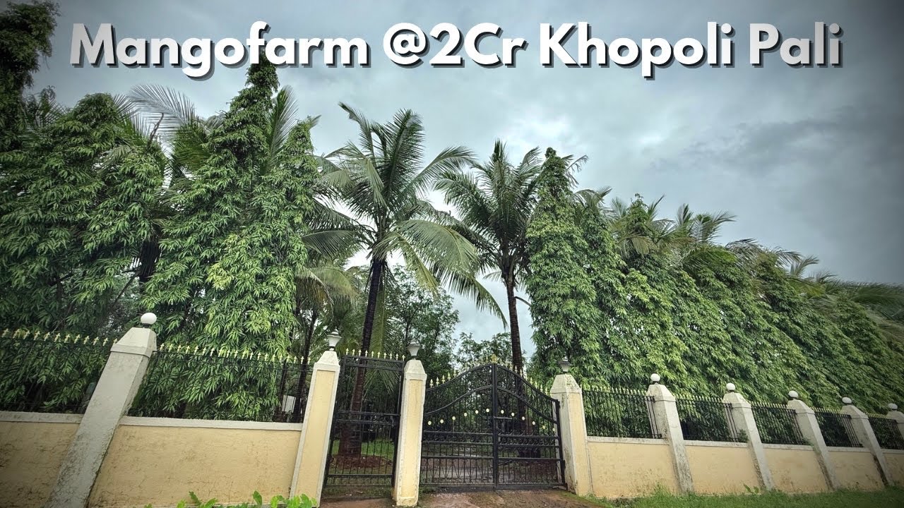 🌴 70-Guntha Mango Farm for Sale on Khopoli-Pali Road | Ready Farmhouse Just ₹2 Cr 8928004431