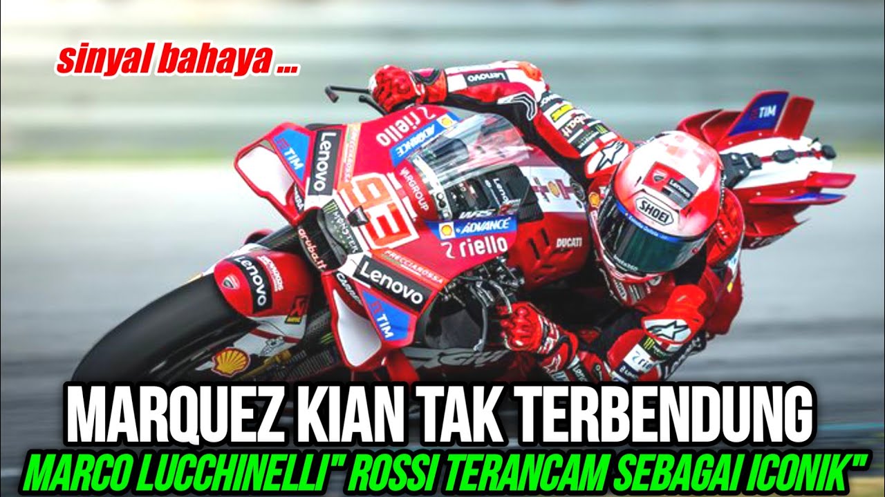 GILA🔥MARQUEZ TAK TERBENDUNG, POTENSI LAMPAUI REKOR VALENTINO ROSSI❗LUCCHINELLI SEBUT MARC BEGINI❗