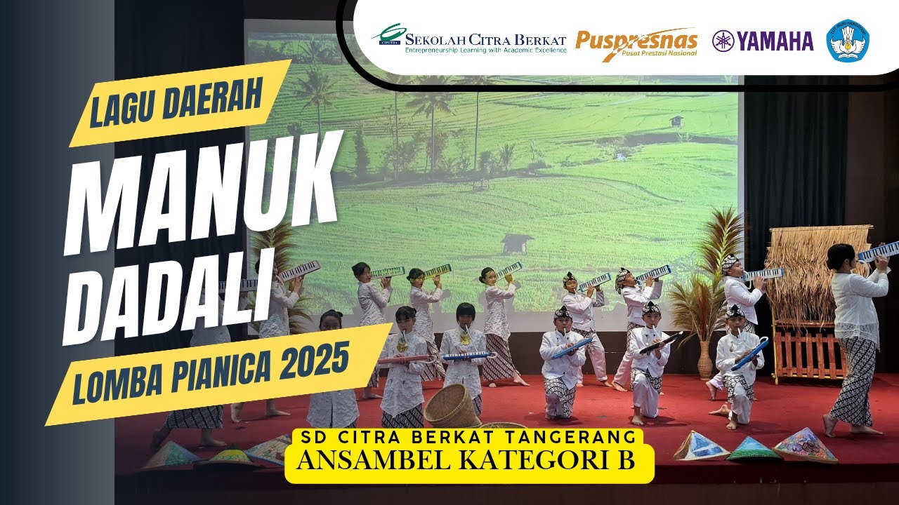 Lomba Pianica Nasional 2025 - Ansamble B - SD Citra Berkat - Kabupaten Tangerang - Provinsi Banten