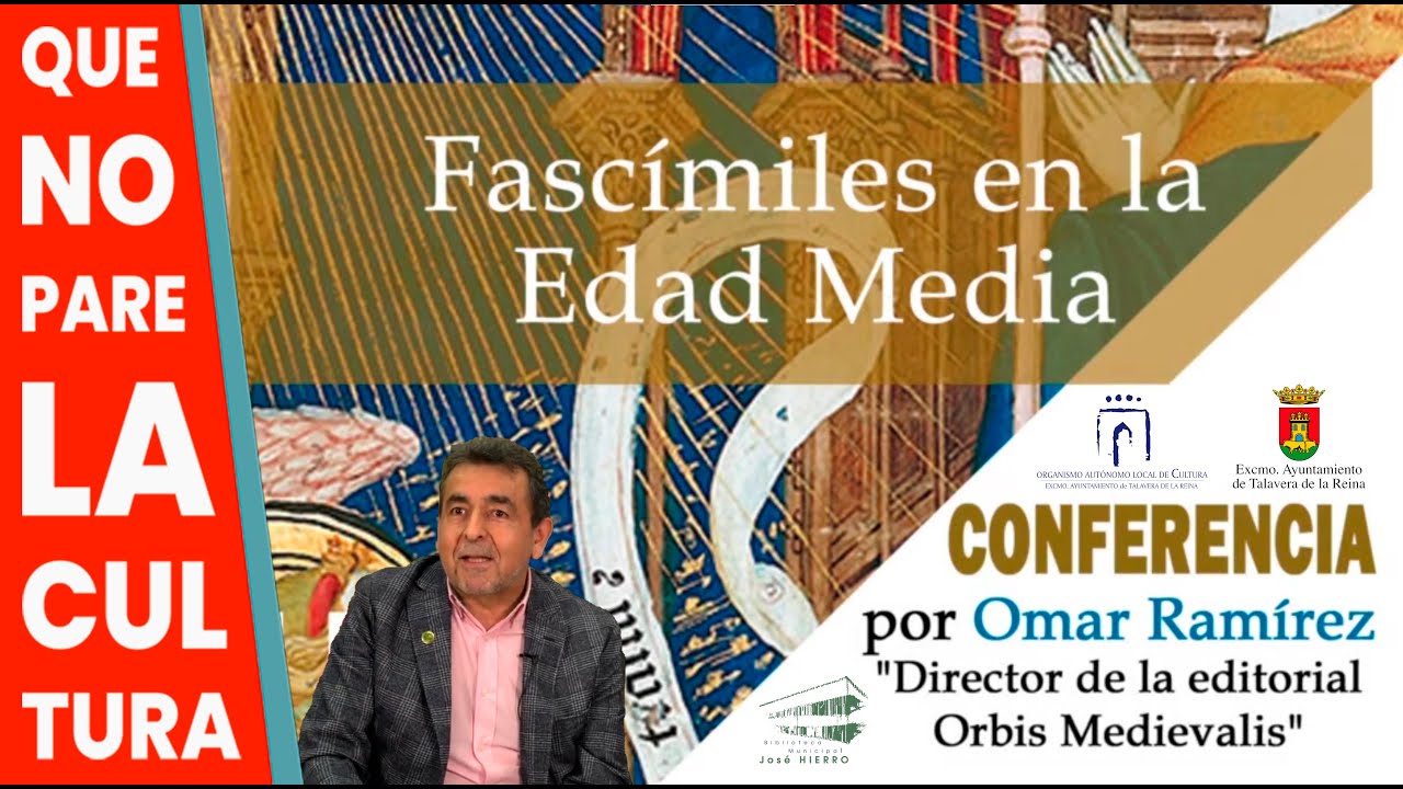 Conferencia. Presentación Facsímiles Medievales.