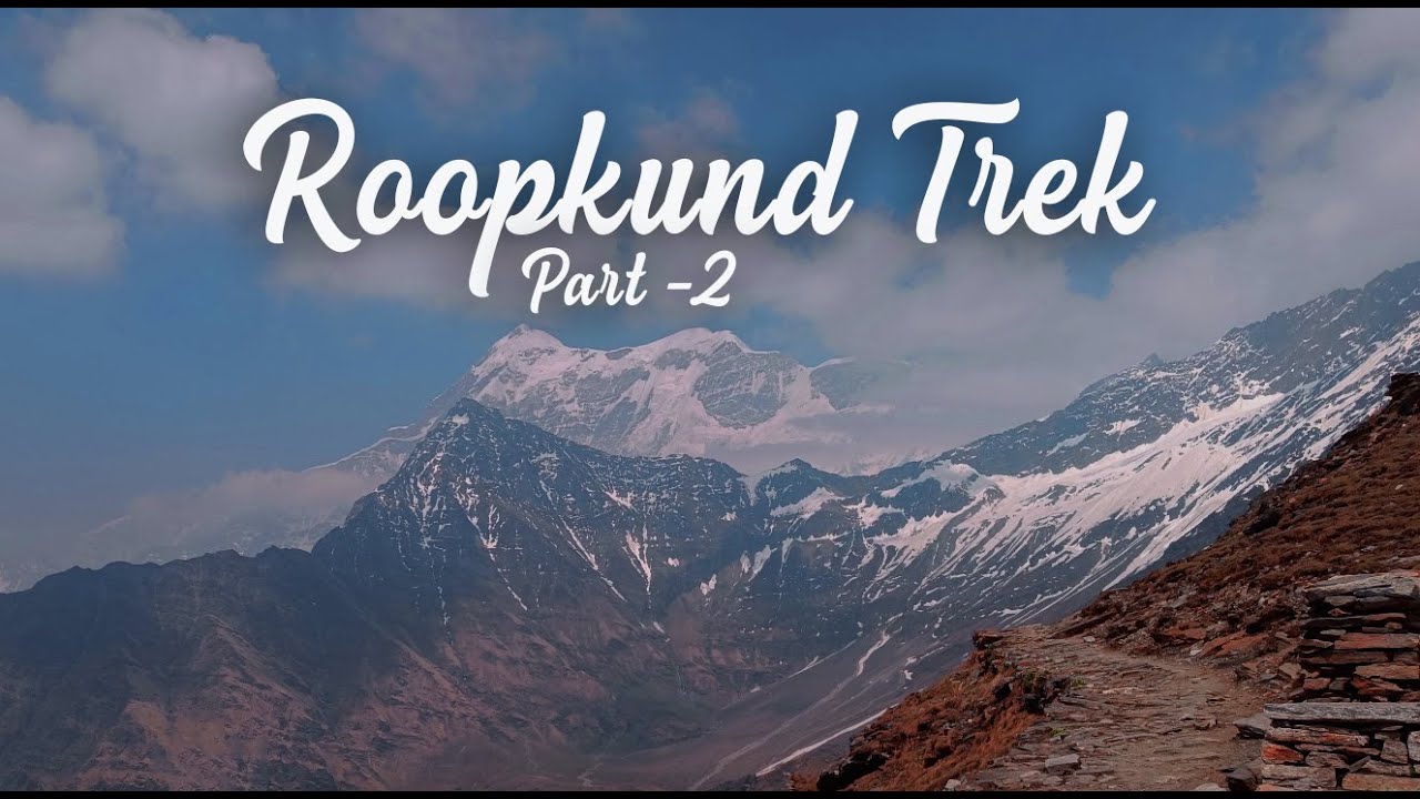 RoopKund Trek Solo Part 2 | Gairoli Patal to Bhaguwa Basa | रहस्यमयी रूपकुंड का ट्रेक | Full Guide