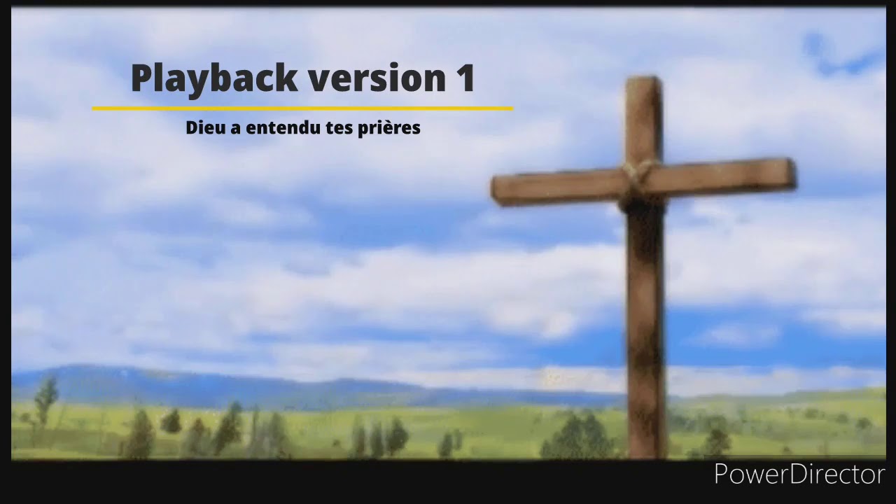playback Dieu a entendu tes prières (1) avec parole