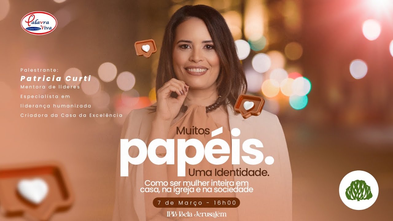 Muitos Papéis uma identidade - Palestrante Patrícia Curti
