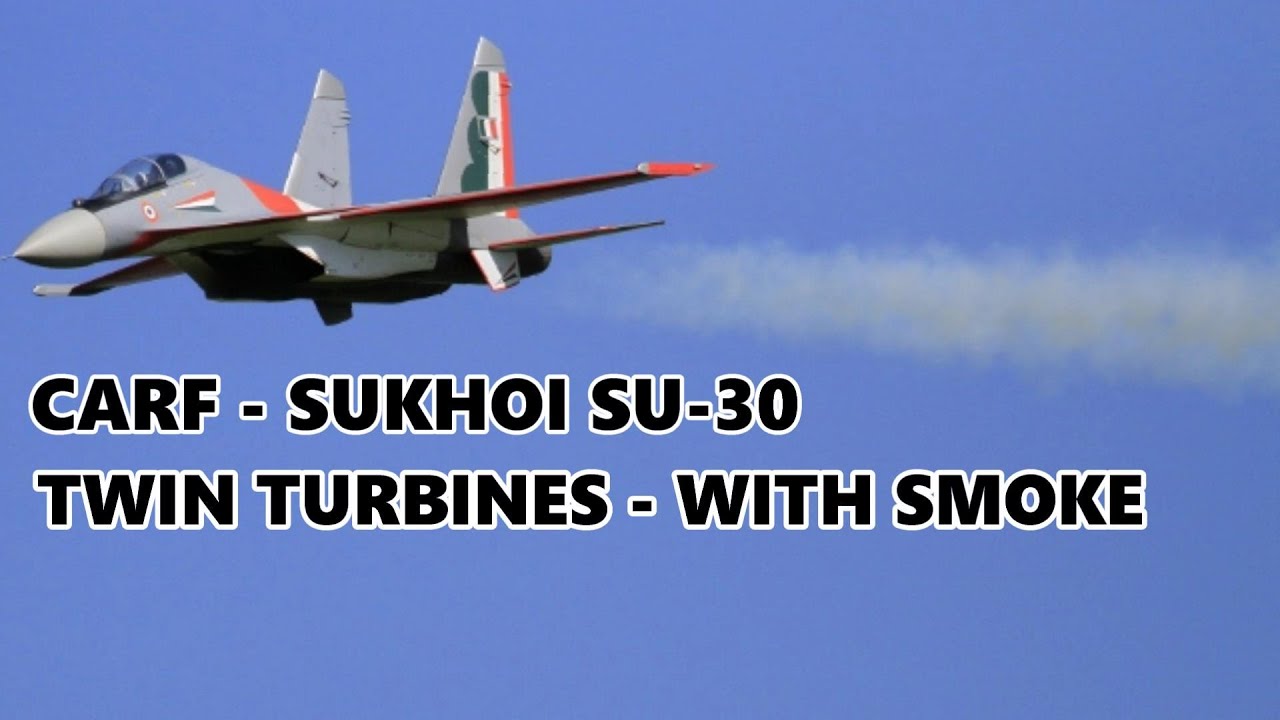 1/7 SCALE RC CARF SUKHOI SU-30 - TWIN JET CAT P-140 TURBINES + SMOKE - BUCKMINSTER JETS - 2021