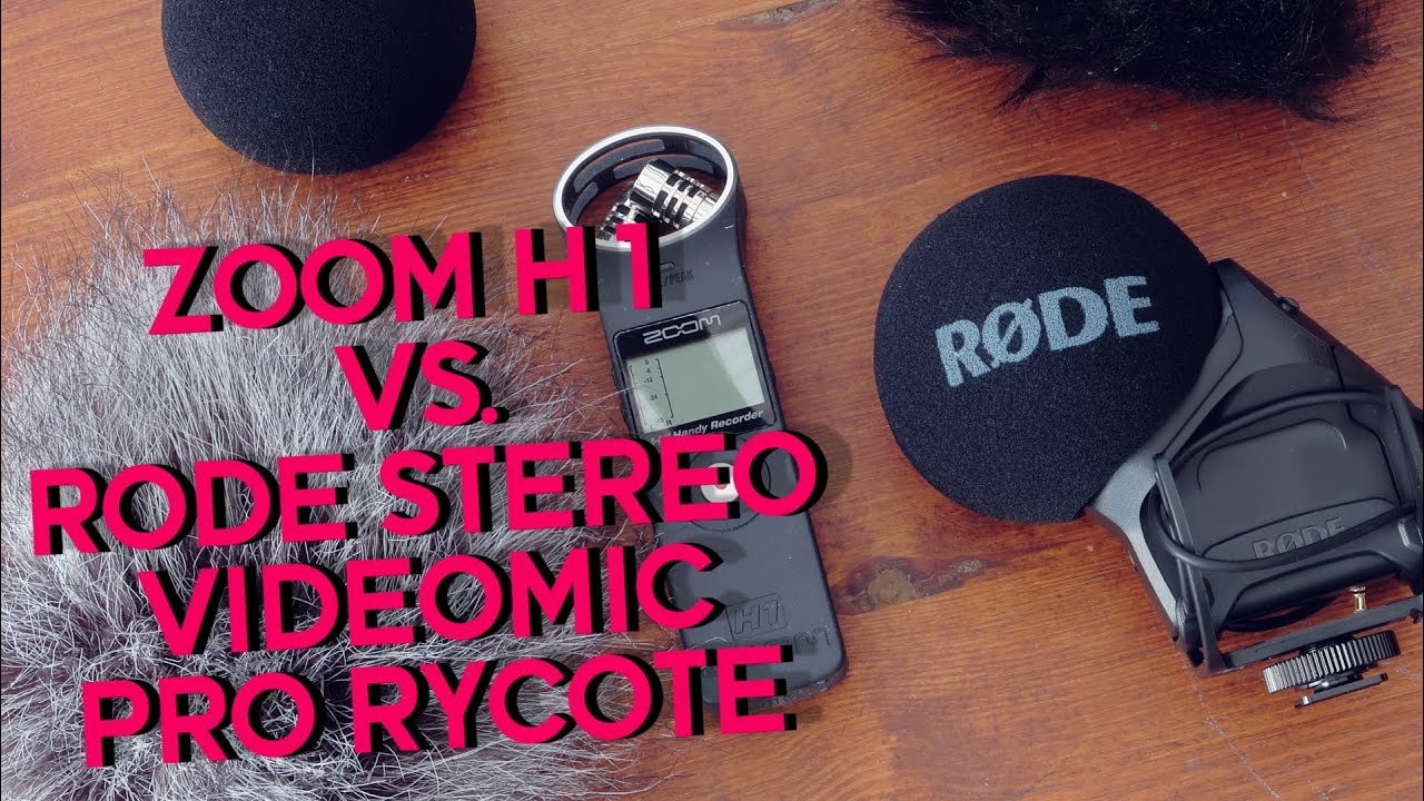 RODE STEREO VIDEOMIC PRO Vs. ZOOM H1
