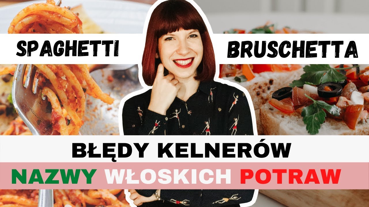 Błędy kelnerów Jak wymawiać nazwy włoskich potraw | tagliatelle, spaghetti, bruschetta, Malvasia