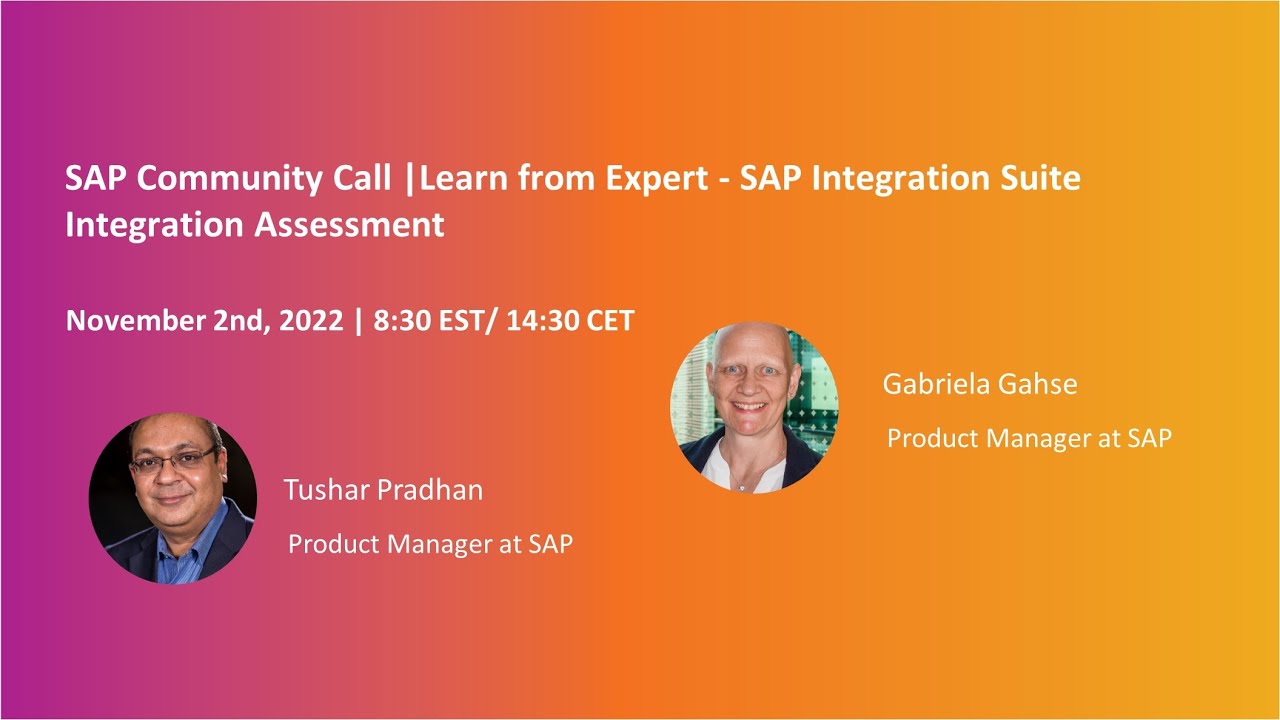 Integration Assessment - Build and execute your enterprise integration strategy | SAP Community Call