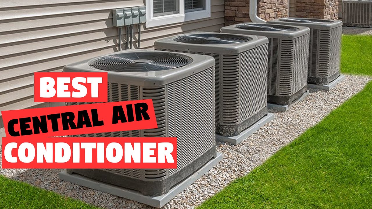 Top 5 Best Central Air Conditioner Review in 2026 | Choose the Best for Your Home