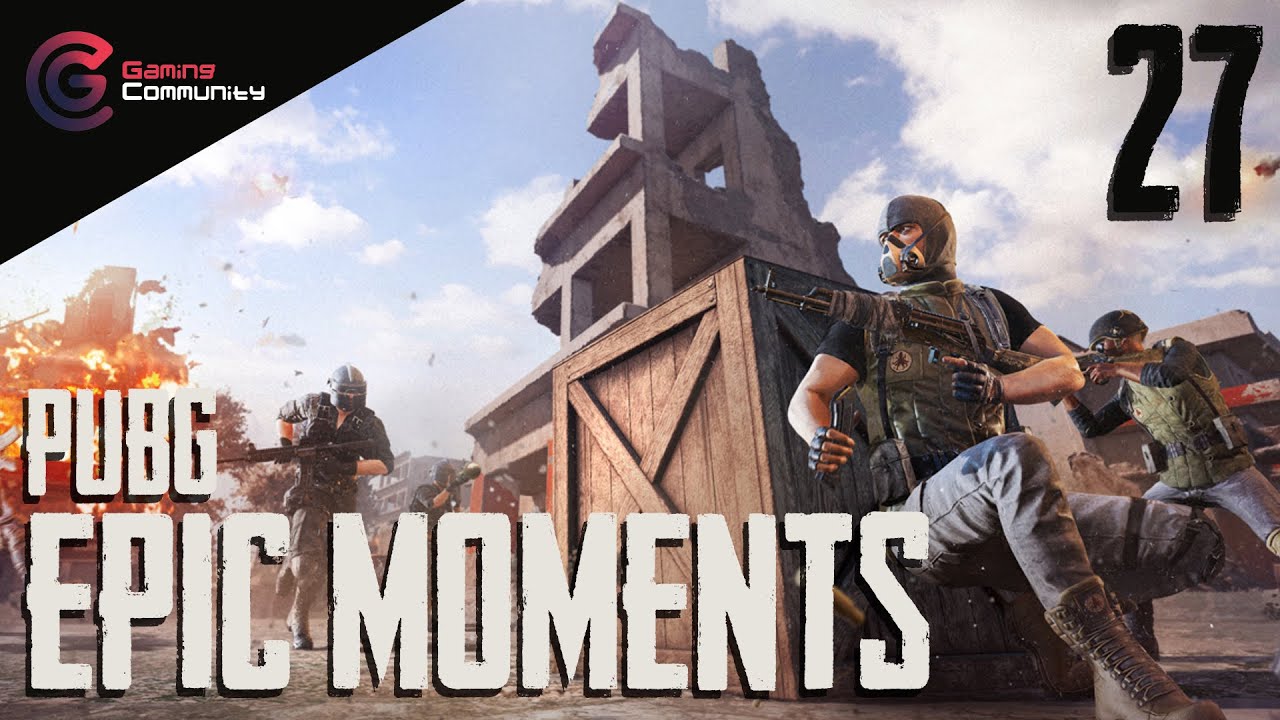 PUBG EPIC MOMENTS # 27 PLAYERUNKNOW'S BATTLEGROUNDS Highlights