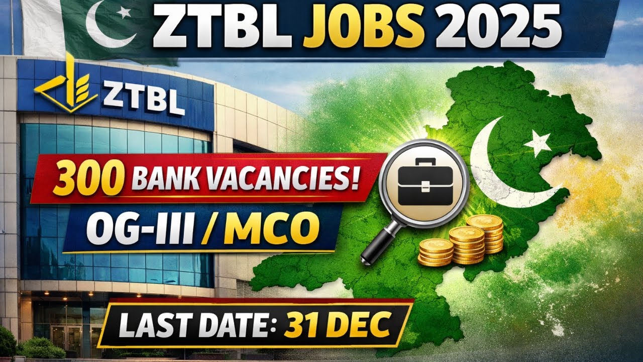 ZTBL OG-III / MCO Jobs 2025 | 300 Vacancies | Apply Online | NIBAF Test | GovtPathway