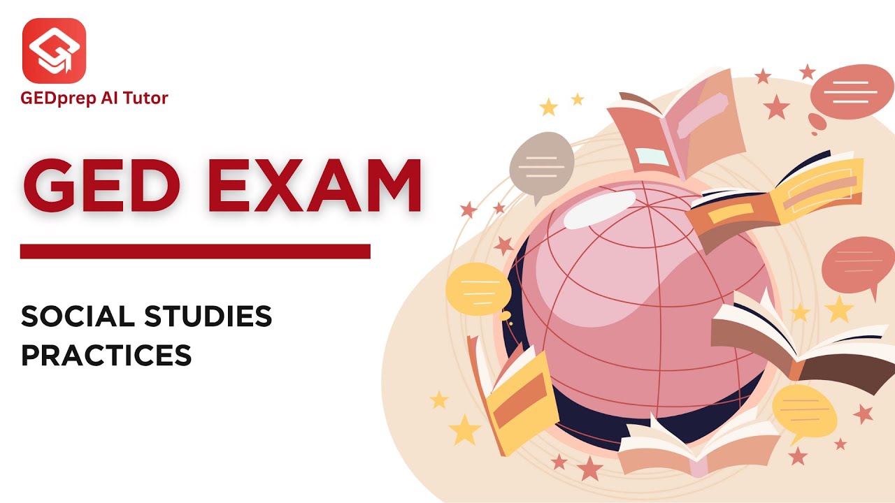 GED&reg; Practice Test 2025 #3 &ndash; Social Studies Practices | GEDprep AI Tutor