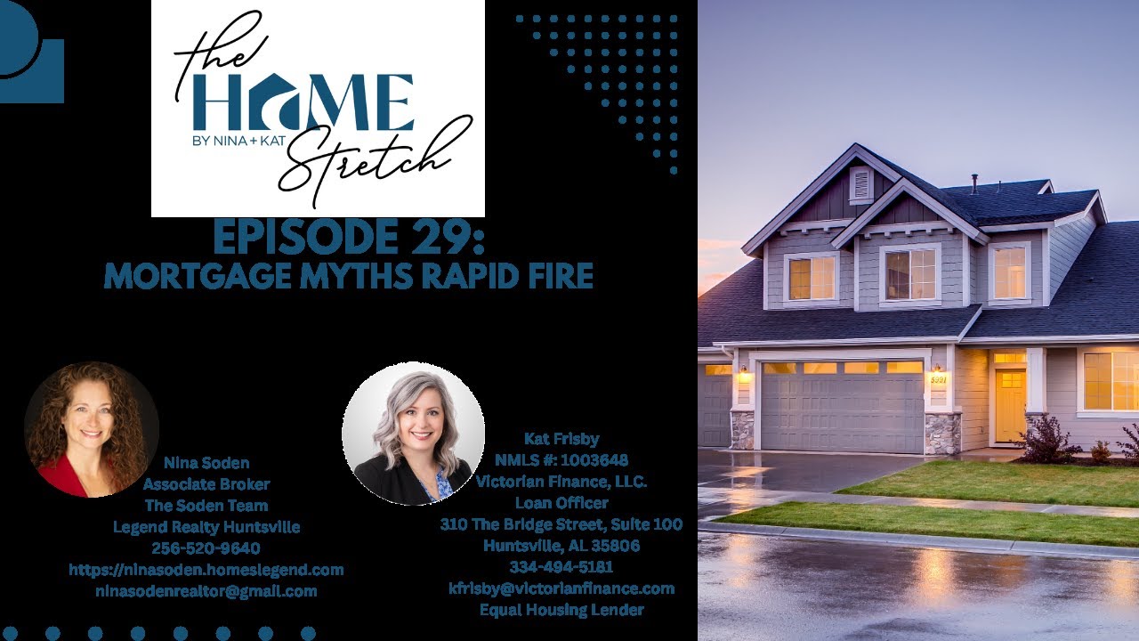 EPISODE 29: Mortgage Myths Rapid Fire — What Home Buyers Really Need to Know
